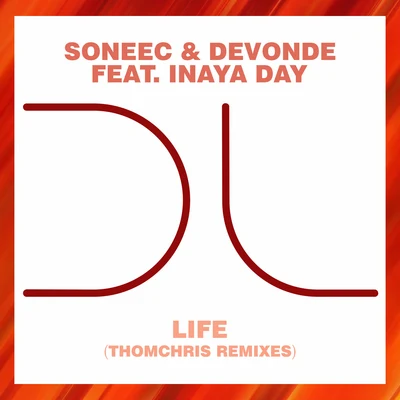 Life (ThomChris Remixes) 專輯 Soneec/Ksky/ORTEGA/Rafael Fernandez/Volta Cab