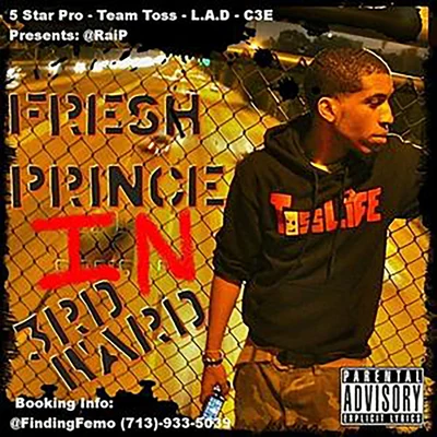 Fresh Prince of 3rd Ward 专辑 Deuce/Rai P