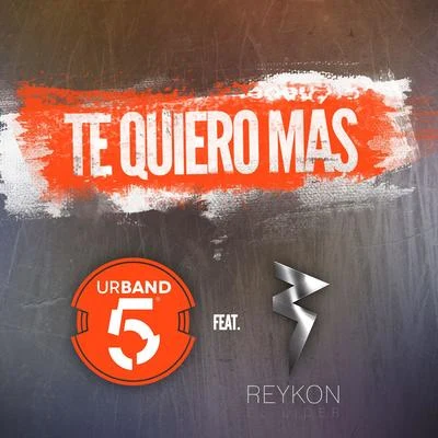 Te Quiero Más (feat. Reykon) [Remix] 专辑 Milo K/Reykon