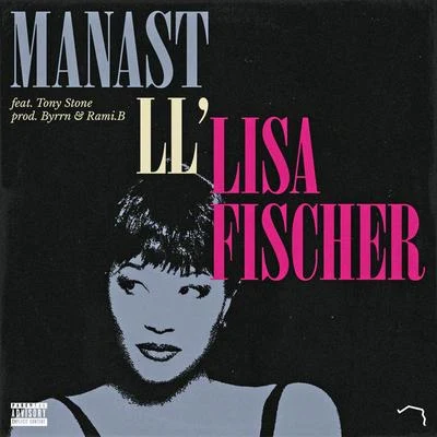 La Ligne Bleue RecordsJustin RoseManast LL' Lisa Fischer