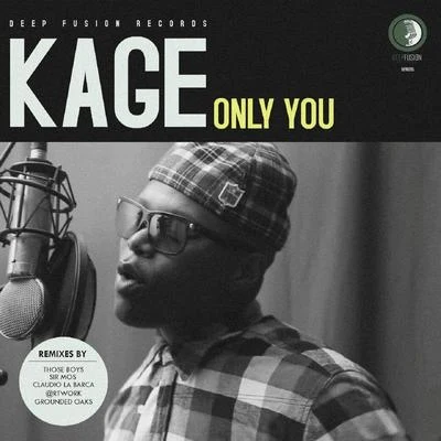 Kage Only You