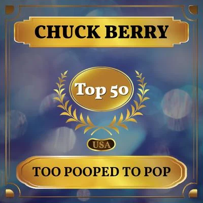 Too Pooped to Pop (Billboard Hot 100 - No 42) 專輯 Chuck Berry