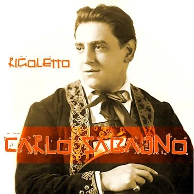 Rigoletto 專輯 Orchestral Accompaniment/Carlo Sabajno/Beniamino Gigli