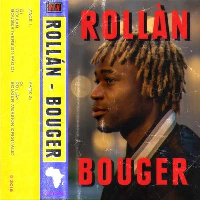 Bouger 专辑 ROLLÀN