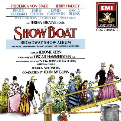 London SinfoniettaJohn WallaceHelen TunstallOliver KnussenJohn ConstableGareth Hülse Kern: Show Boat (Broadway Show Album)