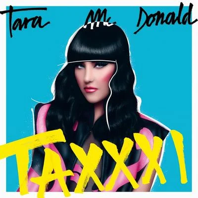 Tara McDonald Taxxxi