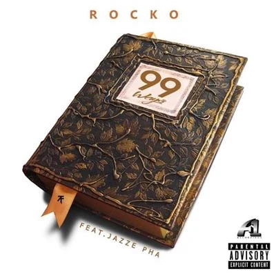 Rocko 99 Ways (feat. Jazze Pha) - Single