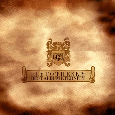 Fly to the Sky Best Album - Eternity 专辑 Fly To The Sky