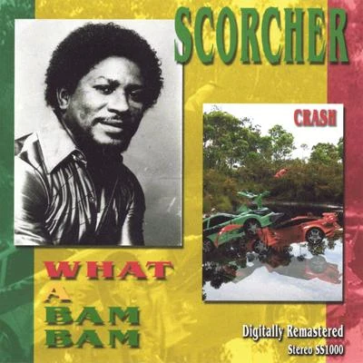 What A Bam Bam 專輯 Splurgeboys/Scorcher