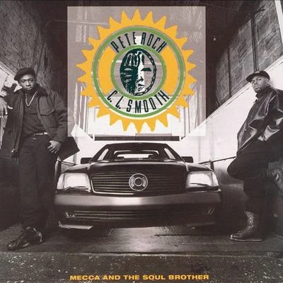 Pete Rock & C.L. Smooth Mecca And The Soul Brother