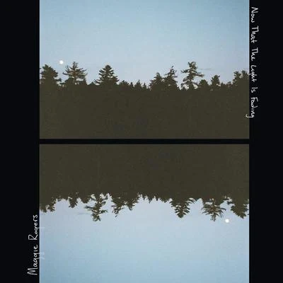 Now That The Light Is Fading 專輯 Sam Gendel/Sam Wilkes/Maggie Rogers