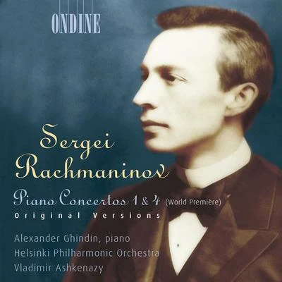 Rachmaninov: Piano Concertos Nos. 1 and 4 專輯 Alexander Ghindin