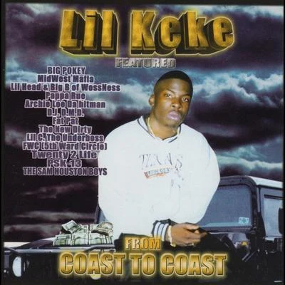 From Coast To Coast 专辑 Yung Redd/Lil’ Keke/Swishahouse