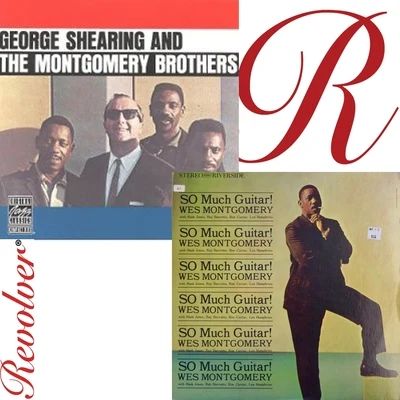 So Much Guitar and George Shearing and the Montgomery Brothers 專輯 Wes Montgomery/Milt Jackson