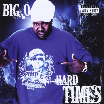 Hard Times 专辑 Big O/Chill Select