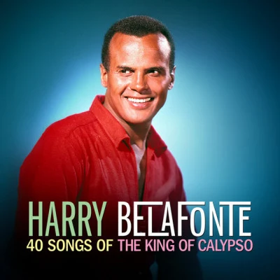 40 Songs of the King of Calypso 專輯 Harry Belafonte