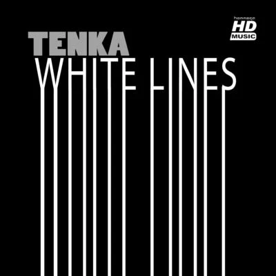 White Lines EP 專輯 Tenka/Born I Music