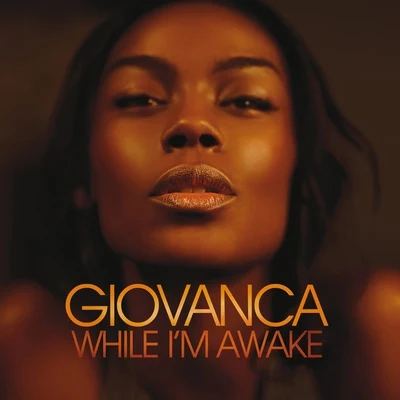 While I&#x27;m Awake 专辑 Giovanca/Charly Luske/Akwasi/Rob Dekay