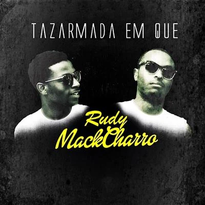 Tazarmada em Que 專輯 RUDY