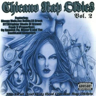 Chicano Rap Oldies, Volume 2 專輯 Mister D