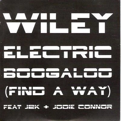 Wiley Electric Boogaloo (Find A Way)