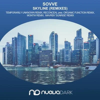 Skyline (Remixes) 专辑 Sovve