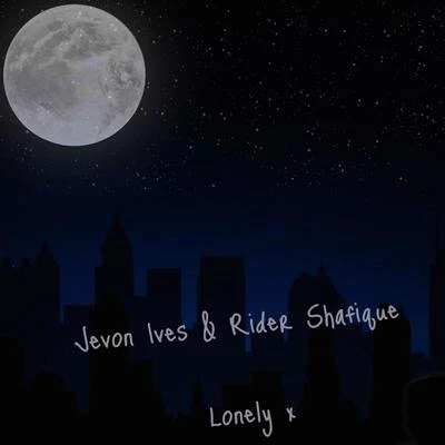 Lonely 專輯 Ishan Sound/Rider Shafique/Dread MC