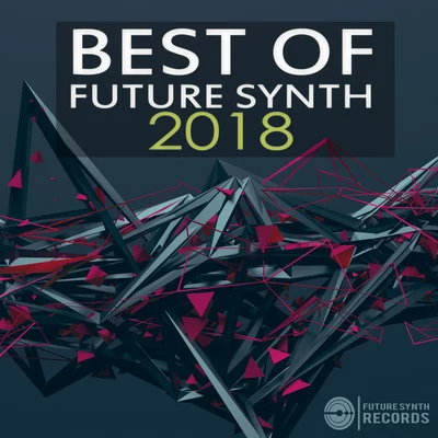 Burak Keskin21StreetSean & Dee Best of Future Synth 2018