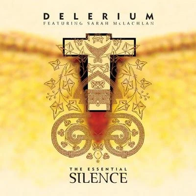 The Essential Silence 專輯 Delerium/Perpetuous Dreamer/Foggy/Sarah McLachlan/Noemi