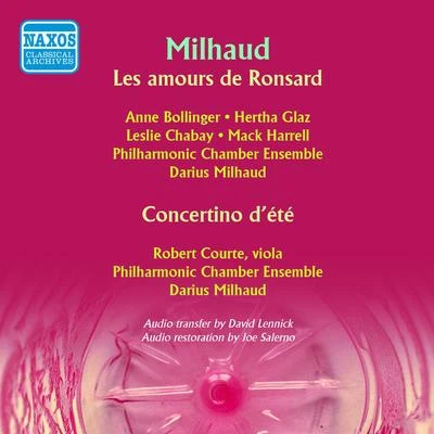 MILHAUD, D.: Amours de Ronsard (Les)Concertino d&#x27;ete (Philharmonic Chamber Ensemble, Milhaud) (1952) 专辑 Darius Milhaud