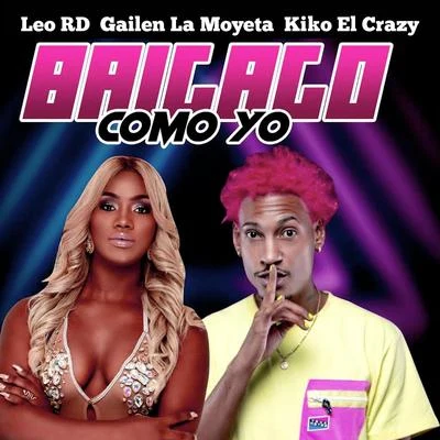 Bailalo Como Yo 專輯 Jankobow/Leo RD/Yomel El Meloso/Royel 27