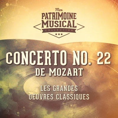 Les grandes oeuvres classiques : « Concerto No. 22 » de Wolfgang Amadeus Mozart 專輯 Annie Fischer