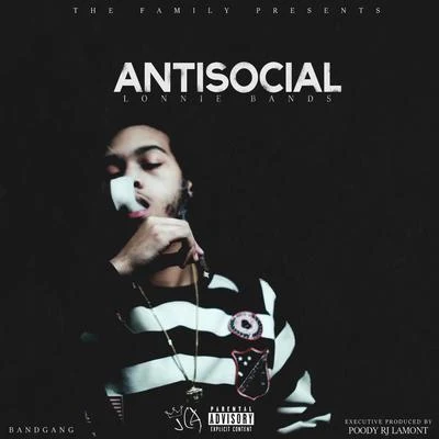 Antisocial 專輯 BandGang Lonnie Bands