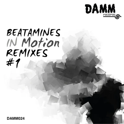 Mirco NiemeierEktschn!Beatamines In Motion Remixes #1