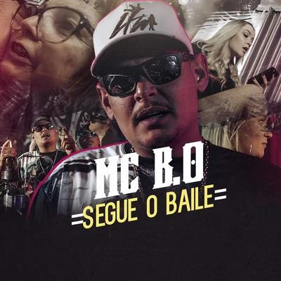 Segue o Baile 專輯 MC B.Ó