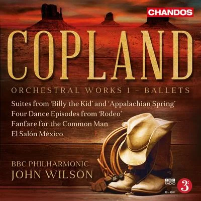 John WilsonBBC Concert Orchestra Copland: Orchestral Works, Vol. 1 – Ballets