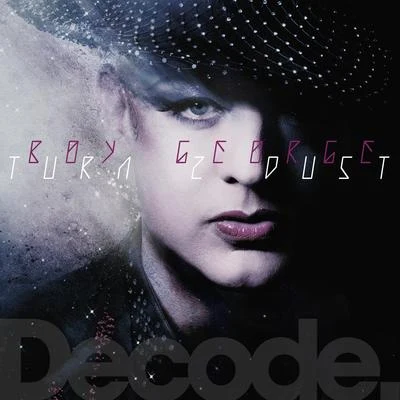 Turn 2 Dust Remixes 專輯 Boy George