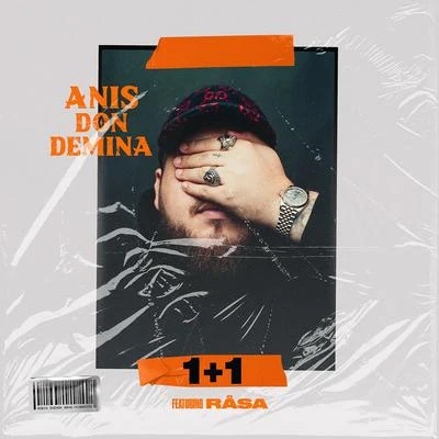 1+1 (feat. Råsa) 专辑 Axel Schylström/Anis Don Demina