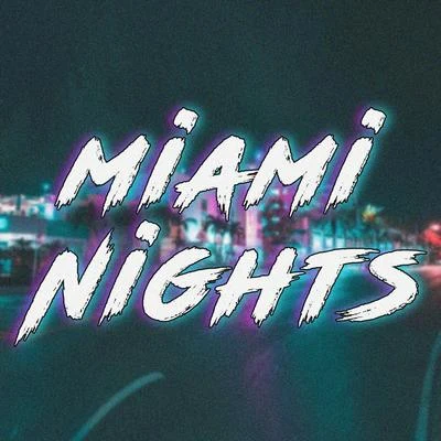 Miami Nights 專輯 Drego/BandGang Paid Will