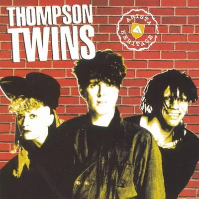 Arista Heritage Series: Thompson Twins 專輯 Thompson Twins