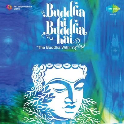 Hariharan The Buddha Within