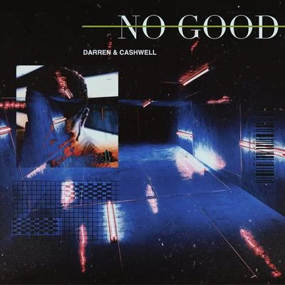 No Good 專輯 Ian Sndrz/DJ Young/Darren & Cashwell