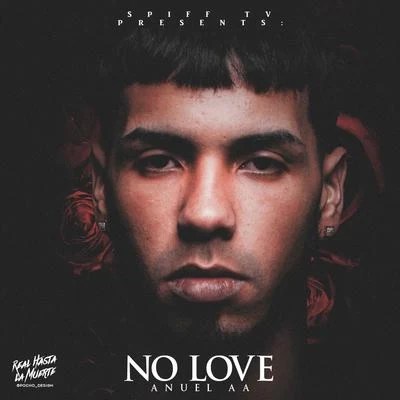 No Love 專輯 Anuel AA