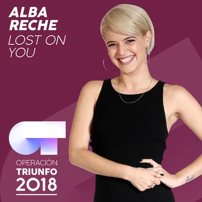 Lost On You (Operación Triunfo 2018) 專輯 Alba Reche/Miki Núñez