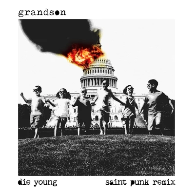 Die Young (Saint Punk Remix) 專輯 Grandson