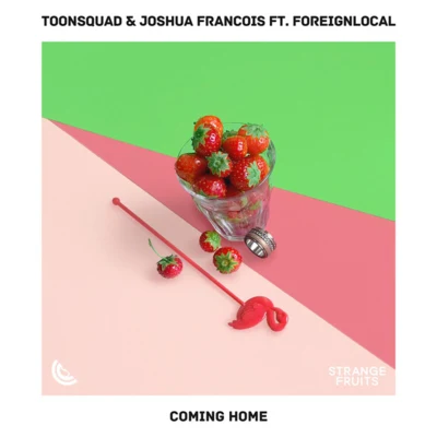 Coming Home 專輯 ToonSquad