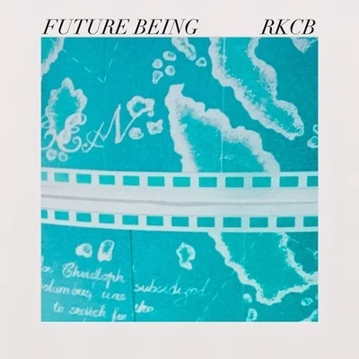 Future Being 專輯 RKCB