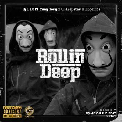 Rollin Deep 專輯 Yung Tory/Doodie Lo/OTF Ikey