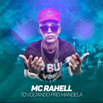 To Voltando pro Mandela 專輯 MC Rahell