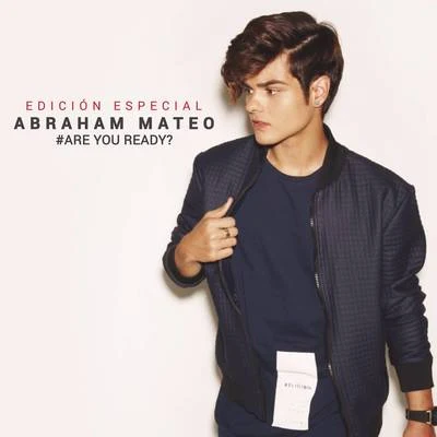 Are You Ready? (Edición Especial) 专辑 Abraham Mateo/Sofia Reyes